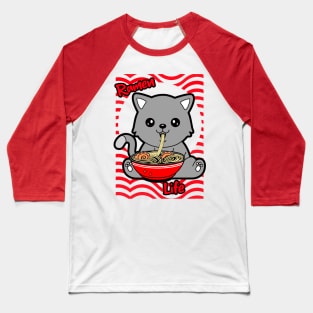 RAMEN Life Kawaii Cat Eating Ramen Noodles Baseball T-Shirt